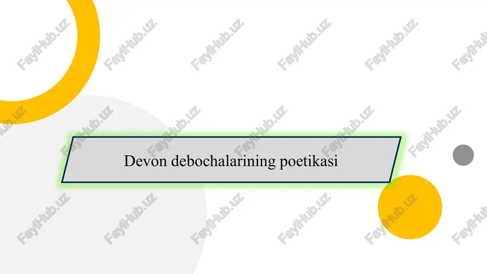devon debochalarining poetikasi — PPTX