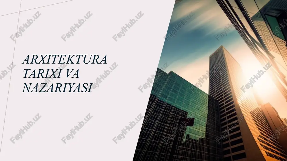 arxitektura tarixi va nazariyasi — PPTX