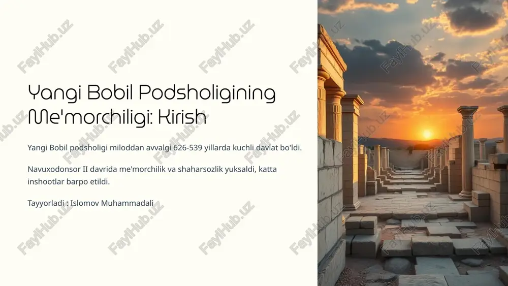 yangi bobil podsholigining me'morchiligi — PPTX