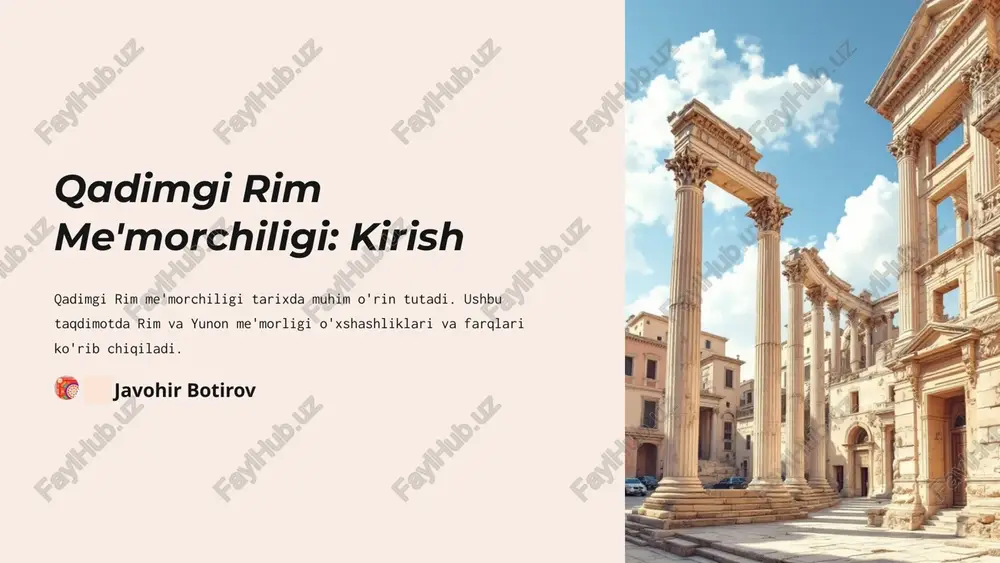 qadimgi rim me'morchiligi: kirish — PPTX