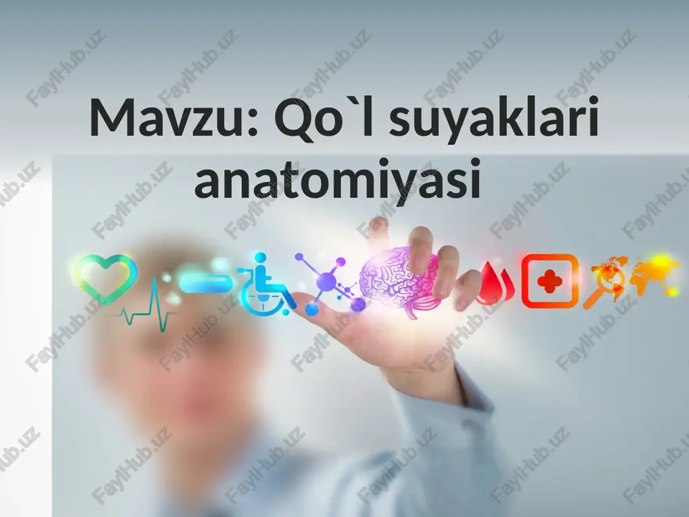 qo`l suyaklari anatomiyasi — PPTX