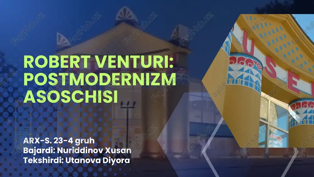 robert venturi: postmodernizm asoschisi — PPTX