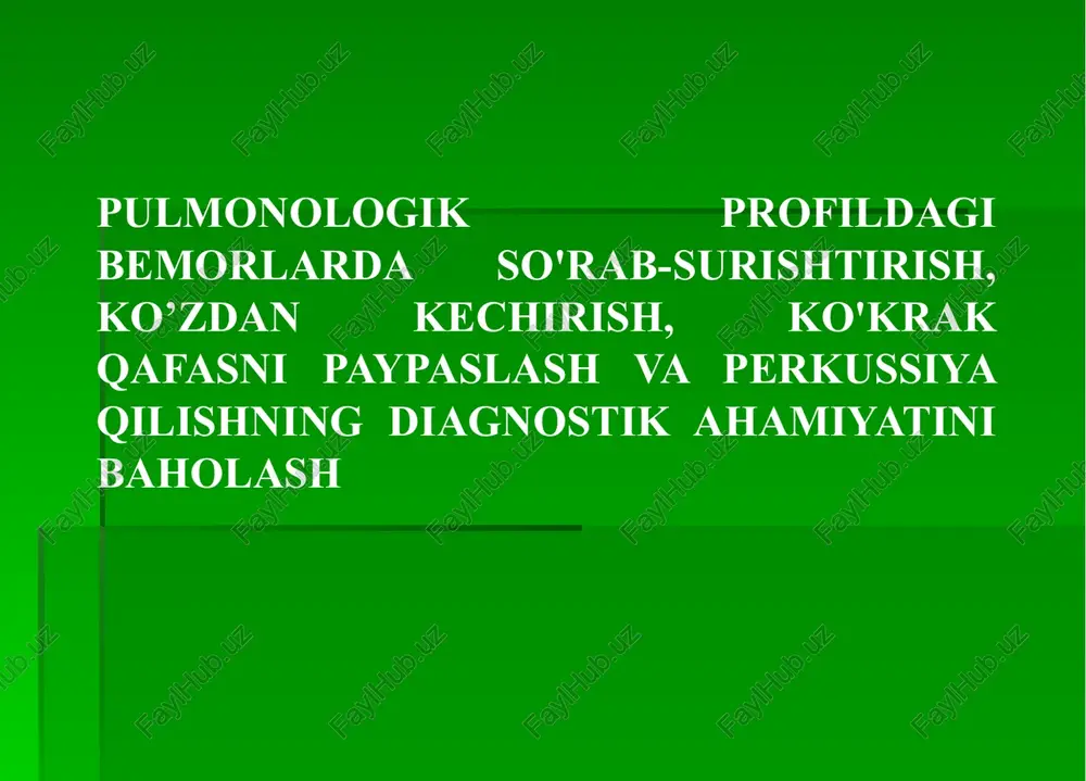 pulmonologik profildagi bemorlarda so'rab-surishtirish — PPTX