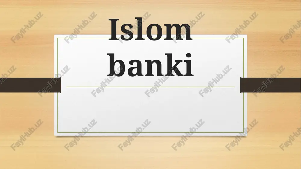 islom banki — PPTX