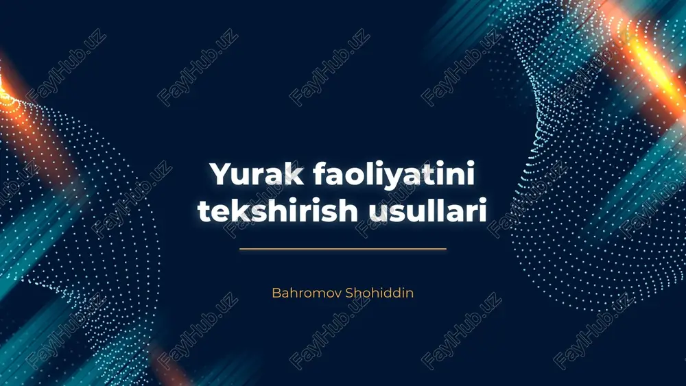 yurak faoliyatini tekshirish usullari — PPTX