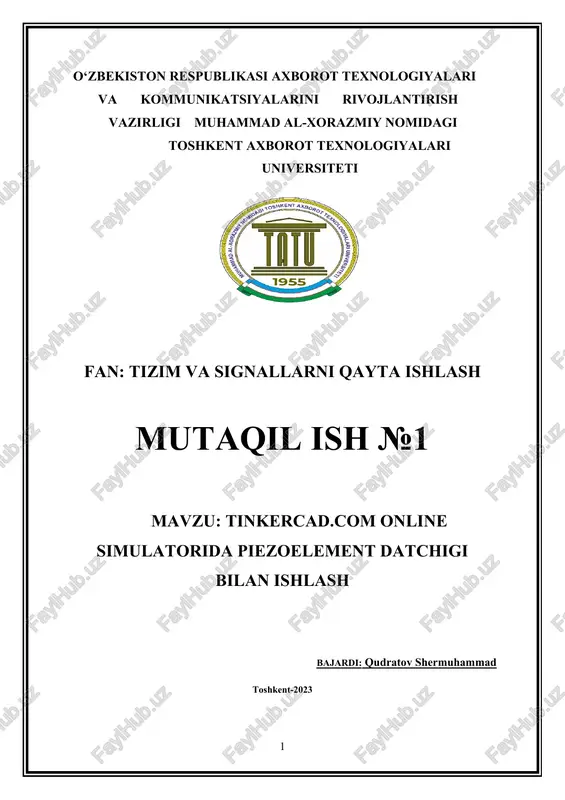 tinkercad.com online simulatorida piezoelement datchigi bilan ishlash — DOCX