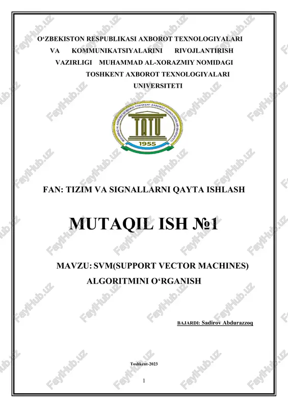 svm(support vector machines) algoritmini o‘rganish — DOCX