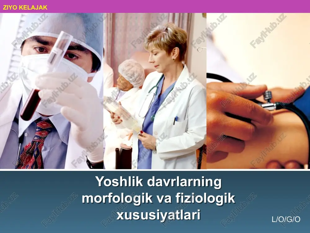 yoshlik davrlarning morfologik va fiziologik xususiyatlari — PPTX