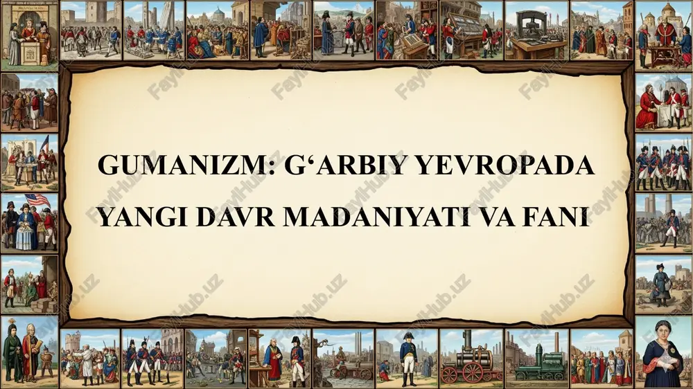gumanizm: g‘arbiy yevropada yangi davrmadaniyativa fani — PPTX