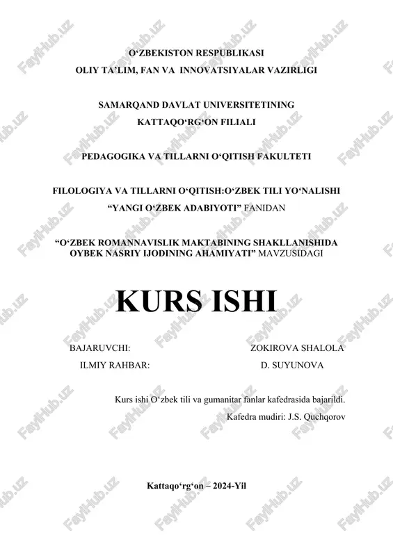 "o‘zbek romanavislik maktabining shakllanishida oybek nasriy ijoding ahamiyati" kurs ishi — DOCX