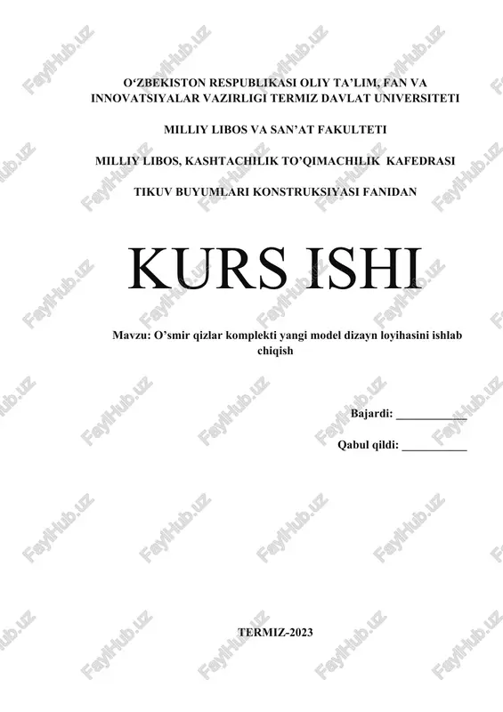 o’smir qizlar komplekti yangi model dizayn loyihasini ishlab chiqish — DOCX