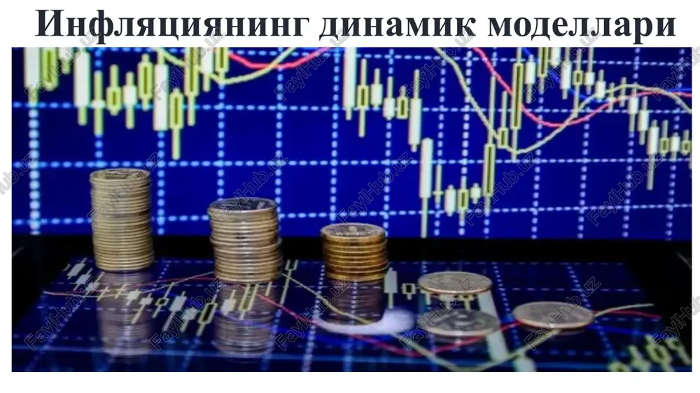 inflyatsiyaningdinamikmodellari — PPTX