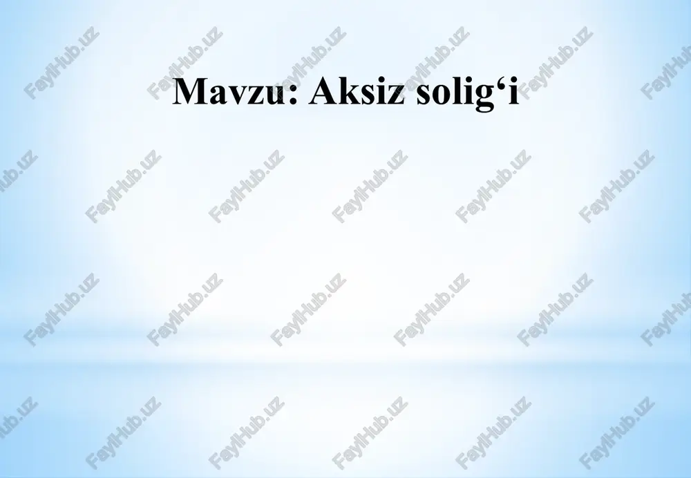 aksizsolig‘i — PPTX