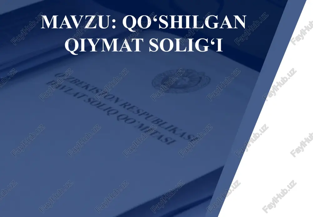 qo‘shilgan qiymat solig‘i — PPTX