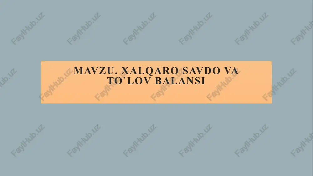 xalqarosavdovato`lovbalansi — PPTX