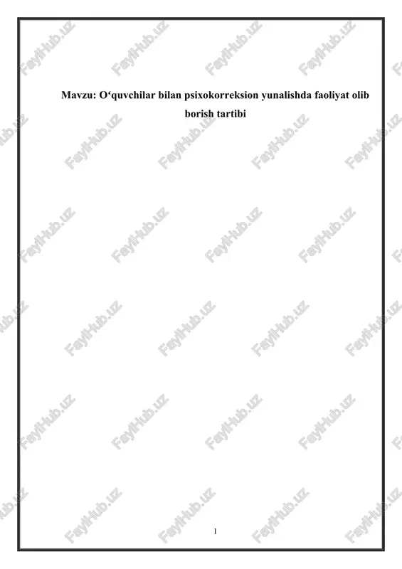 oʻquvchilar bilan psixokorreksion yunalishda faoliyat olib borish tartibi — DOCX