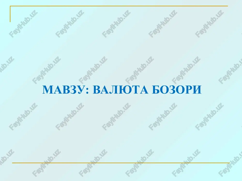 valyuta bozori — PPT