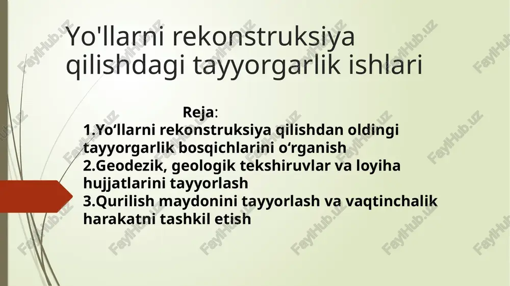 yo'llarni rekonstruksiya qilishdagi tayyorgarlik ishlari — PPTX