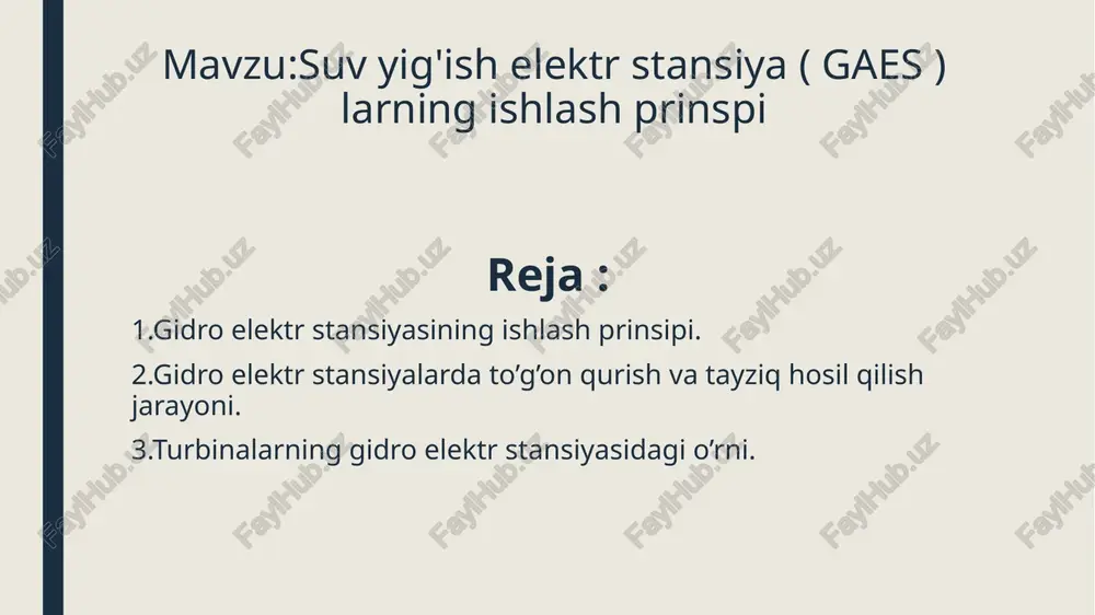 suvyig'ishelektrstansiya( gaes )larningishlashprinspi — PPTX