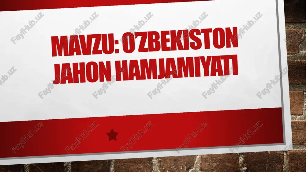 o’zbekiston jahon hamjamiyati — PPTX