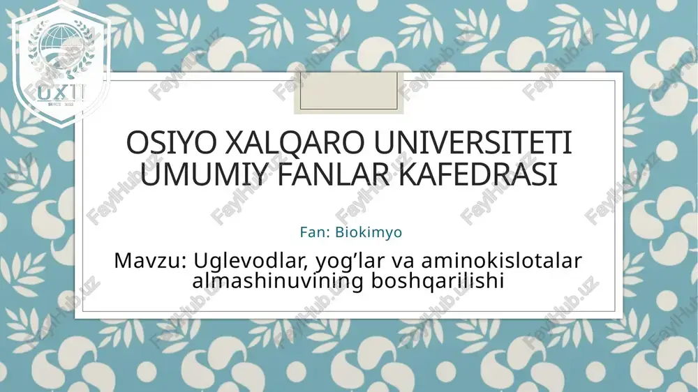 uglevodlar, yog’lar va aminokislotalar almashinuvi — PPTX