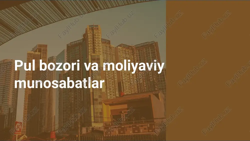 pul bozori va moliyaviy munosabatlar — PPTX