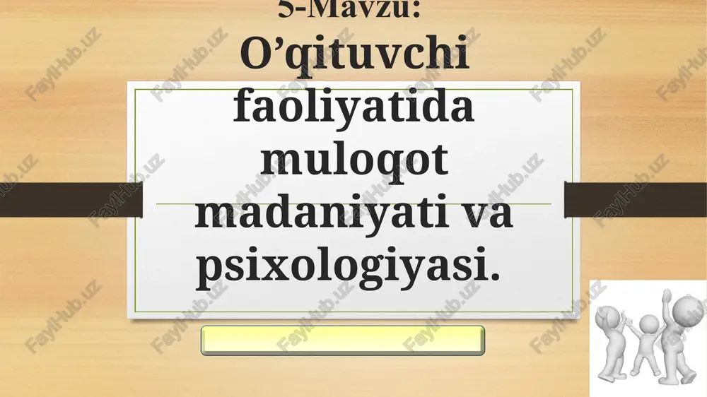 o’qituvchi faoliyatida muloqot madaniyati va psixologiyasi — PPT