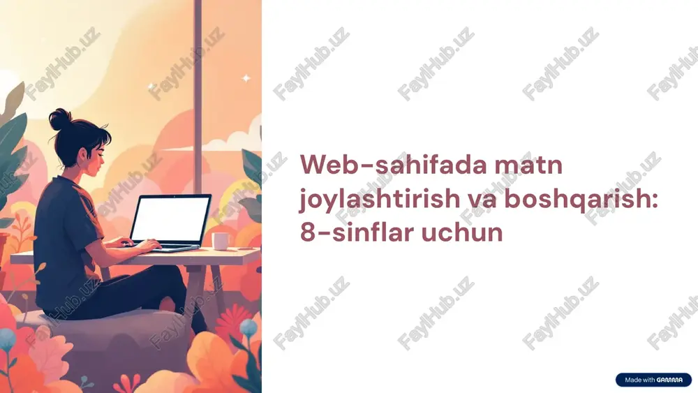web-sahifada matn joylashtirish va boshqarish: 8-sinflar uchun — PPTX