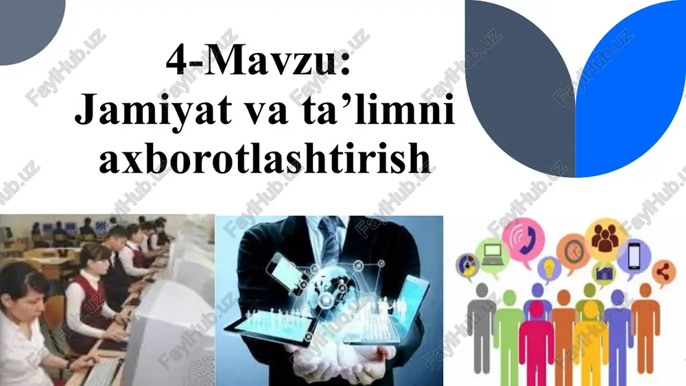 jamiyat va ta’limni axborotlashtirish — PPTX