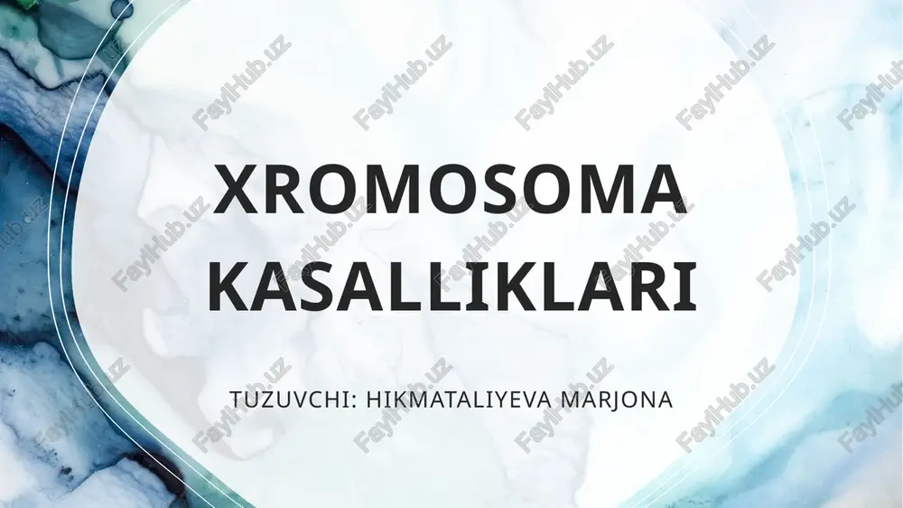 xromosoma kasalliklari — PPTX