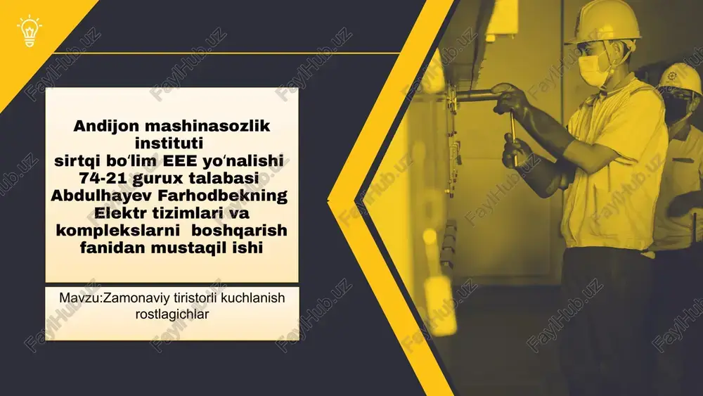 zamonaviy tiristorli kuchlanish rostlagichlar — PPTX