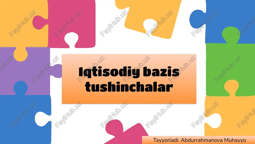iqtisodiybazistushinchalar — PPTX