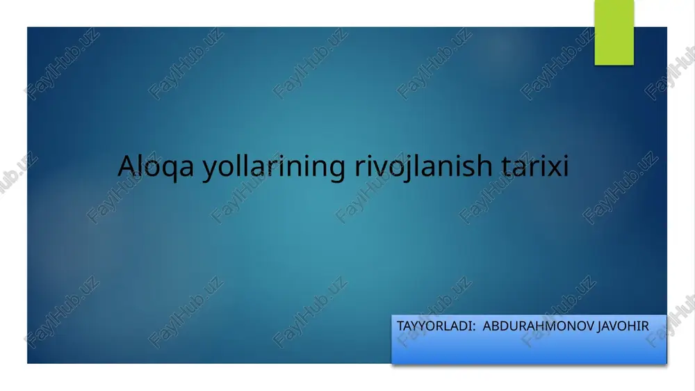 aloqayo'llarining rivojlanishi tarixi — PPTX