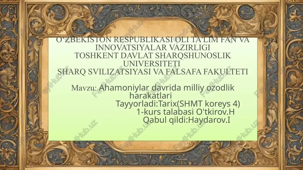 ahamoniylar davrida milliy ozodlik harakatlari — PPTX
