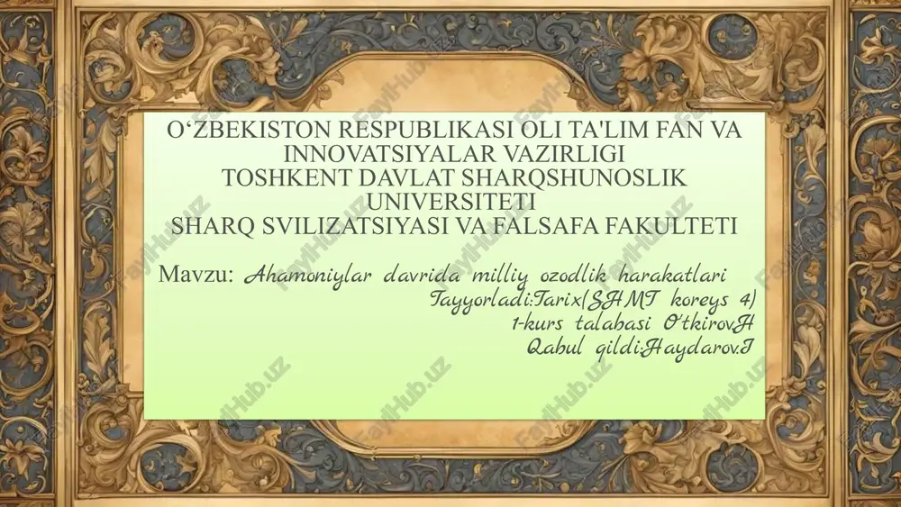 ahamoniylar davrida milliy ozodlik harakatlari — PPTX