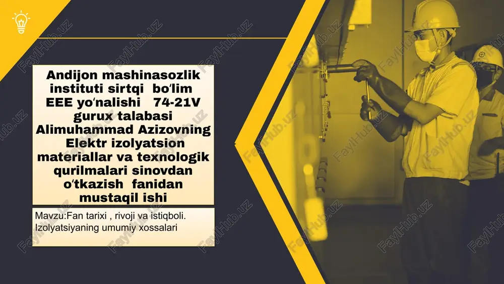 izolyatsiyaning umumiy xossalari — PPTX