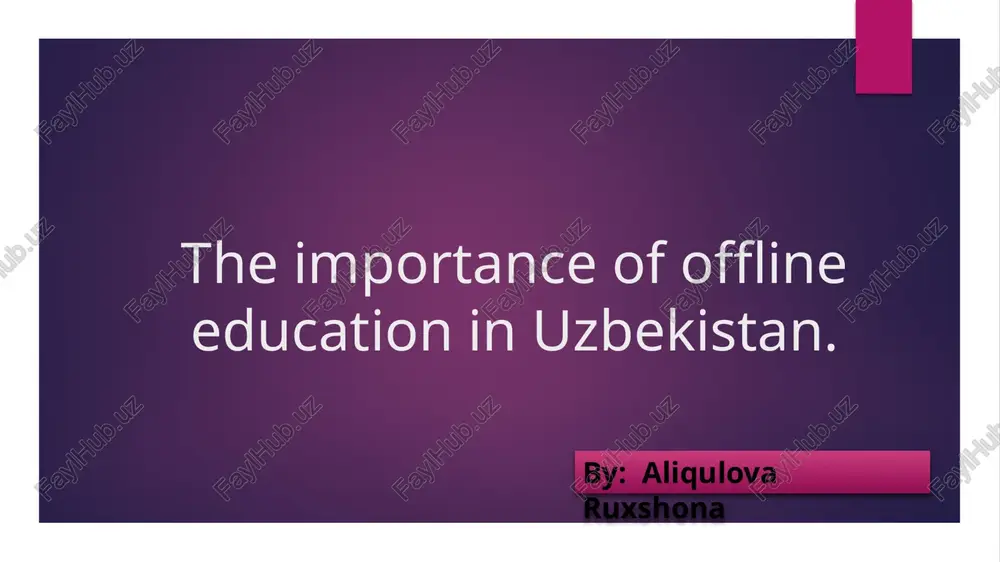 the importance of offline education in uzbekistan — PPTX