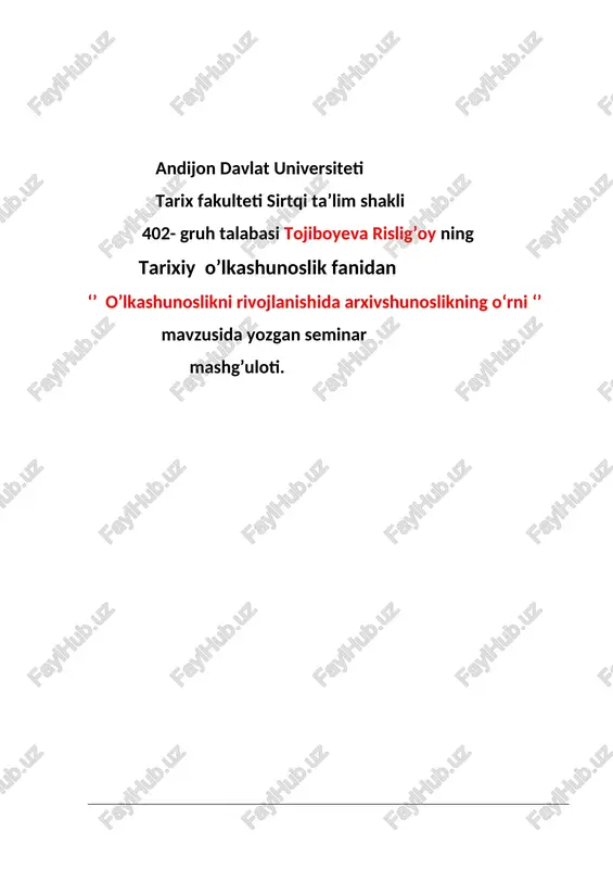 o’lkashunoslikni rivojlanishida arxivshunoslikning o‘rni — DOCX