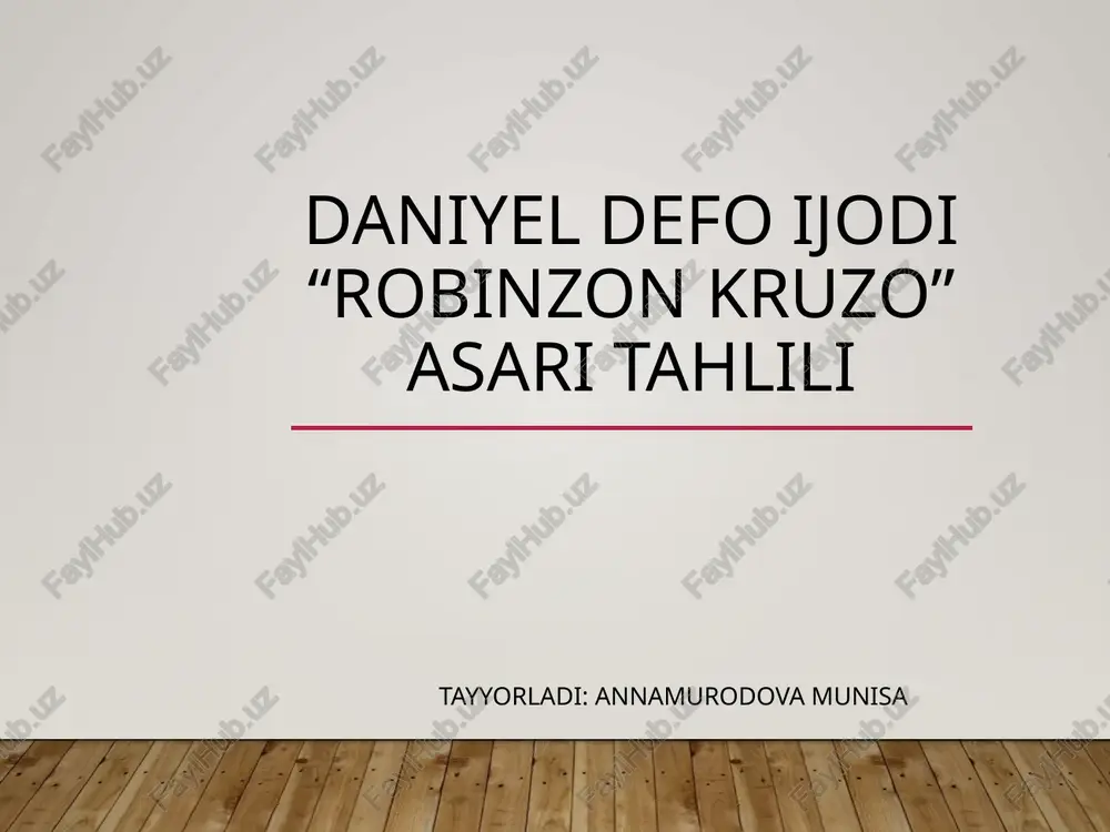 "robinzon kruzo" asari tahlili — PPTX