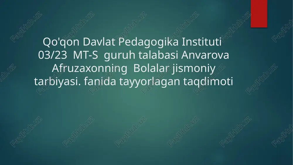 bolalar jismoniy tarbiyasi — PPTX