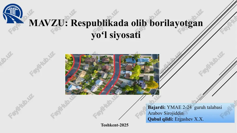 respublikada olib borilayotgani yoʻl siyosati — PPTX
