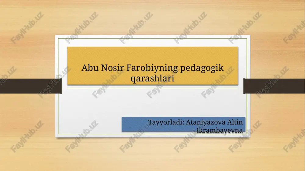 abu nosir farobiyning pedagogik qarashlari — PPTX