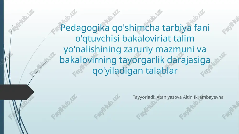 pedagogika qo'shimcha tarbiya — PPTX