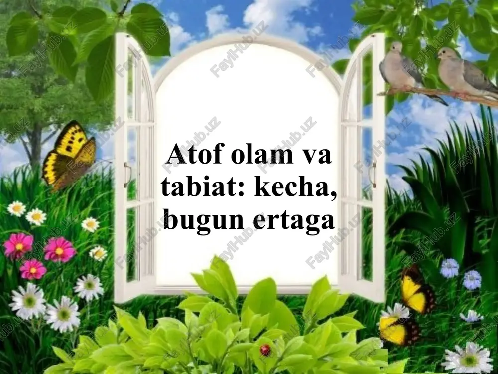 atrof-olam va tabiat — PPTX