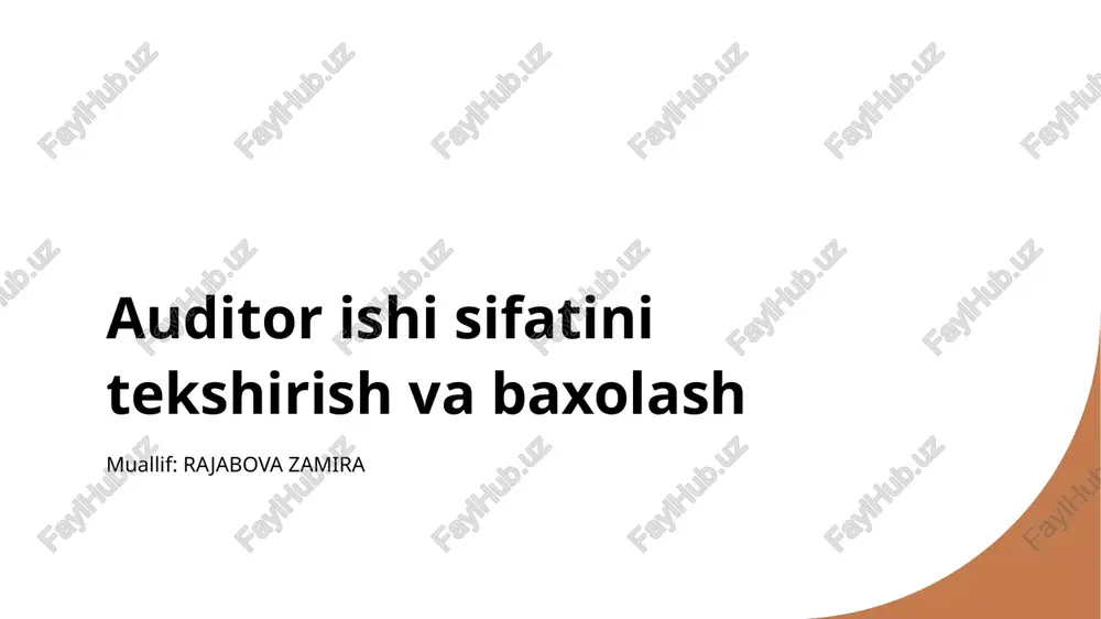 audit ishining sifatini baholash usullari — PPTX