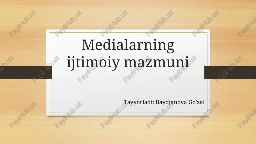 medialarning ijtimoiy mazmuni — PPTX