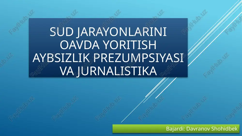sud jarayonlarini oavda yoritish — PPTX