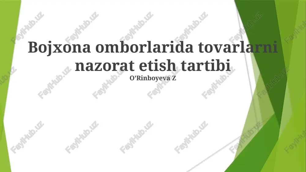 bojxona omborlarida tovarlarni nazorat etish tartibi — PPTX