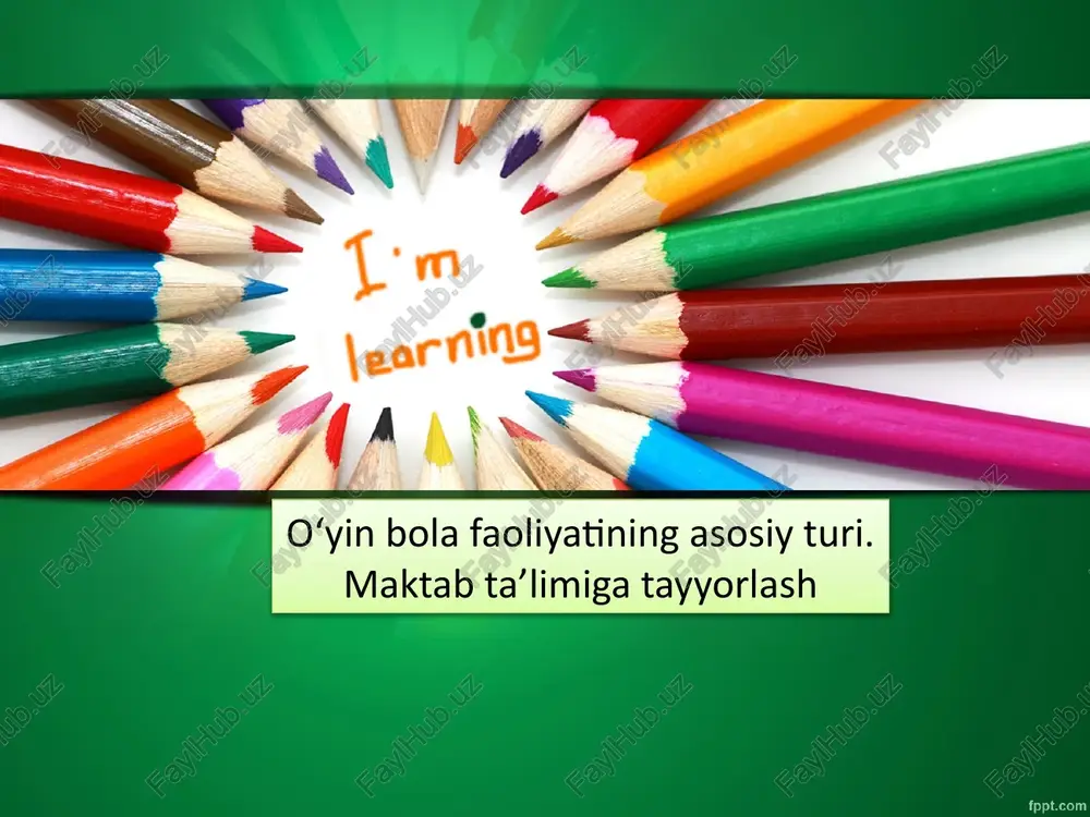 oʻyin bola faoliyatining asosiy turi — PPTX