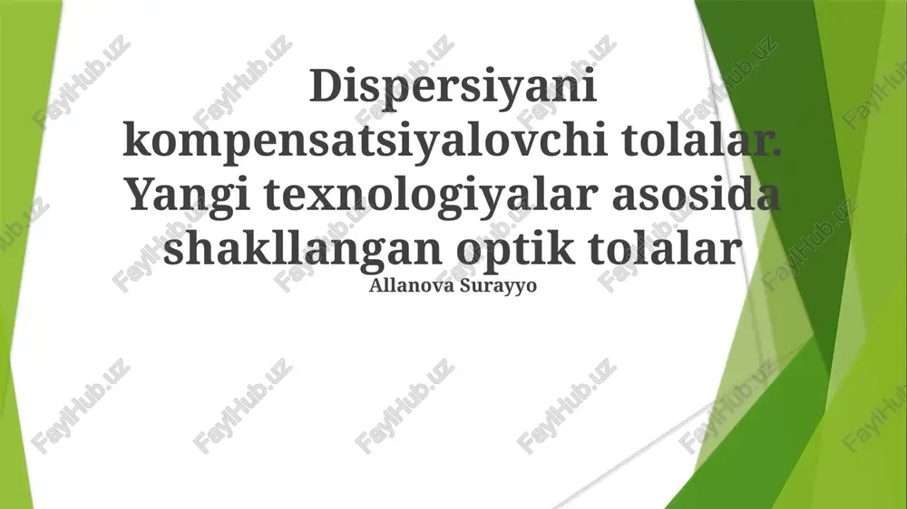dispersiyani kompensatsiyalovchi tolalar — PPTX